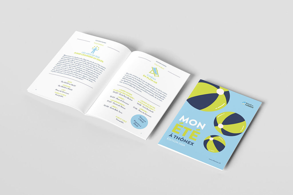 Trois saisons, trois objets inspirés de l’été : un parasol, des tongs et un ballon gonflable. On y ajoute les couleurs de la commune, ainsi qu’une touche de peps supplémentaire.