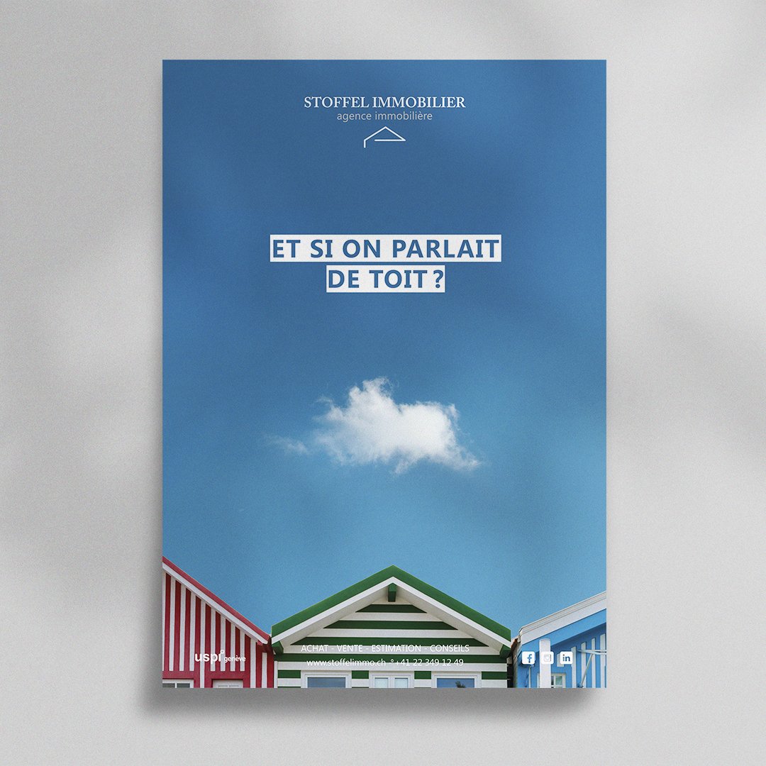 Campagne d’affiches créée par Blou Design pour une agence immobilière avec le slogan : Et si on parlait de toit ?